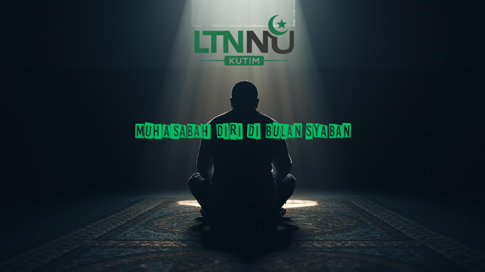 Muhasyabah Diri di Bulan Sya’ban