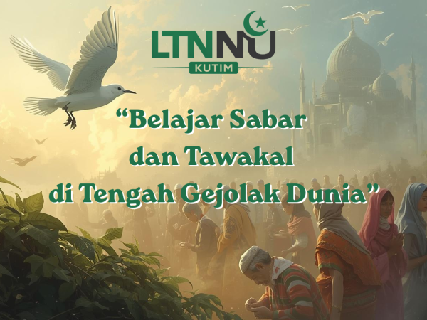 “Belajar Sabar dan Tawakal di Tengah Gejolak Dunia”