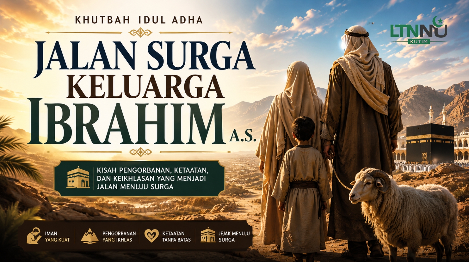 “Khutbah Idul Adha: Jalan Surga Keluarga Ibrahim a.s.”