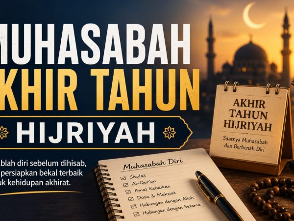 Khutbah Jumat: Muhasabah Akhir Tahun 1447 Hijriyah