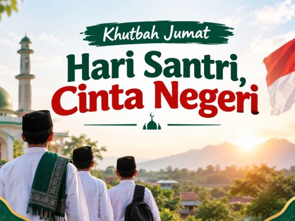 Khutbah Jumat: Hari Santri, Cinta Negri